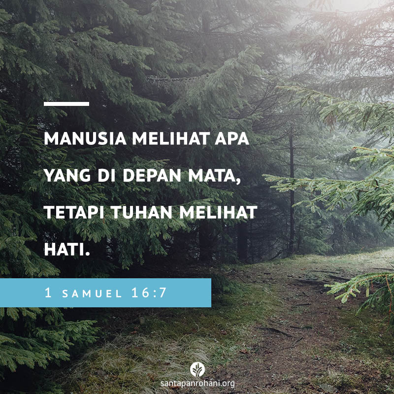 Manusia Melihat Apa Yang Di Depan Mata Santapan Rohani