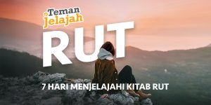 Temu Teman Jelajah "Rut" | 7 Hari Penjelajahan
