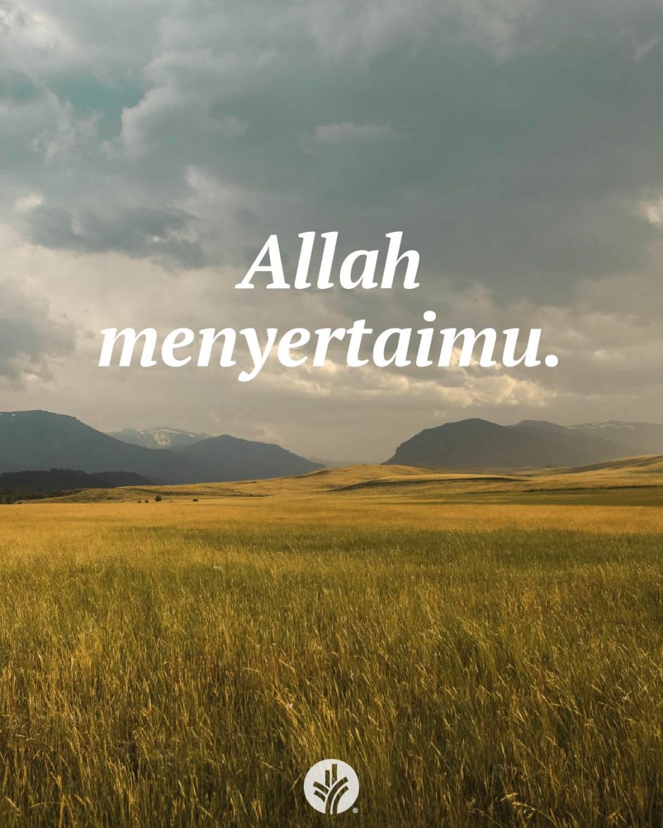 Allah menyertaimu. Allah menyertaimu.